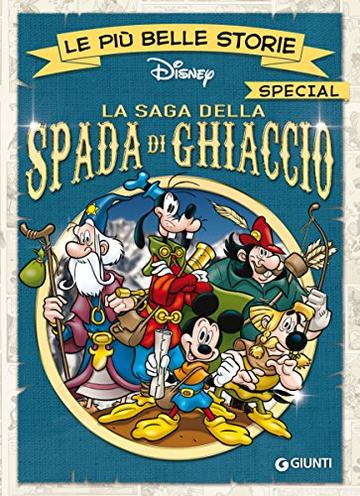 La saga della Spada di Ghiaccio (Special a fumetti Vol. 1)